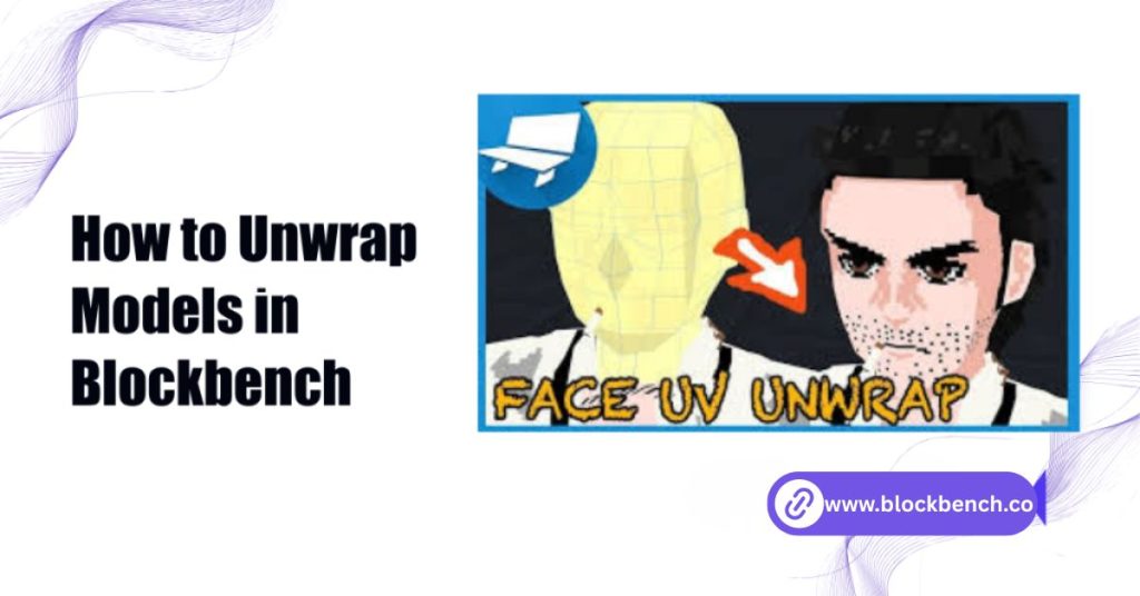 how to unwrap models in blockbench